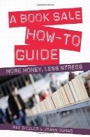 فروش کتاب چگونه به راهنمای: پول بیشتر، استرس کمترA Book Sale How-To Guide: More Money, Less Stress
