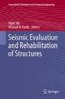 لرزه ای ارزیابی و توانبخشی سازهSeismic Evaluation and Rehabilitation of Structures