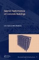 عملکرد لرزه ای ساختمان های بتنی : ساختمان ها و زیربناها کتاب سری ، جلد. 9Seismic Performance of Concrete Buildings: Structures and Infrastructures Book Series, Vol. 9