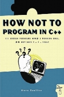 چگونه برنامه در ++ cHow Not To Program In C++