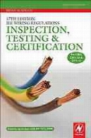 17 آیین نامه سیم کشی IEE چاپ: بازرسی، آزمون و صدور گواهینامه17th edition IEE wiring regulations : inspection, testing and certification