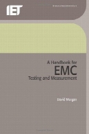 کتاب راهنما برای EMC تست و اندازه گیری (IET برق اندازه گیری سری)A Handbook for EMC Testing and Measurement (Iet Electrical Measurement Series)