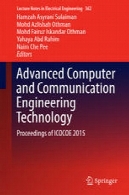 کامپیوتر و فن آوری پیشرفته مهندسی ارتباطات : مجموعه مقالات ICOCOE 2015Advanced Computer and Communication Engineering Technology: Proceedings of ICOCOE 2015