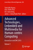 فن آوری های پیشرفته ، جاسازی شده و چند رسانه ای برای انسان محور رایانه: HumanCom و EMC 2013Advanced Technologies, Embedded and Multimedia for Human-centric Computing: HumanCom and EMC 2013