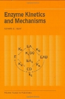 آنزیم سینتیک و مکانیزمEnzyme Kinetics and Mechanisms