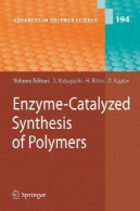 آنزیم کاتالیست سنتز پلیمرهایEnzyme-Catalyzed Synthesis of Polymers