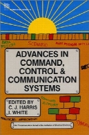 پیشرفت در فرمان، کنترل از u0026 amp؛ سیستم های ارتباطیAdvances in command, control &amp; communication systems