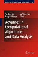پیشرفت در محاسباتی الگوریتم و تجزیه و تحلیل داده ها ( یادداشت های سخنرانی در مهندسی برق )Advances in Computational Algorithms and Data Analysis (Lecture Notes in Electrical Engineering)