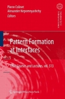 الگوی شکل گیری در رابط (مرکز بین المللی CISM علوم مکانیکی)Pattern Formation at Interfaces (CISM International Centre for Mechanical Sciences)