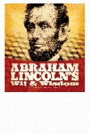 بذله گویی آبراهام لینکلن و حکمتAbraham Lincoln's Wit and Wisdom
