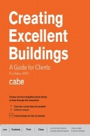 ایجاد ساختمان عالی: راهنمای برای مشتریان، نسخه 1Creating Excellent Buildings: A guide for clients, 1st Edition