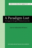 پارادایم گم: فکر زبانی Mikołaj KruszewskiA Paradigm Lost: The linguistic thought of Mikołaj Kruszewski