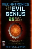 مکاترونیک برای فوق نابغهMechatronics for the Evil Genius