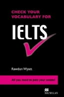 بررسی واژگان خود را برای آیلتس : همه شما نیاز به تصویب امتحانات خود را !Check Your Vocabulary for Ielts: All You Need to Pass Your Exams!