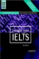 بینش به کتاب به روز رسانی نسخه IELTS دانشجو : این دوره کمبریج IELTSInsight into IELTS Student's Book Updated edition: The Cambridge IELTS Course