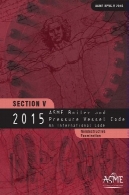 ASME BPVC 2015 بخش پنجم - آزمایش غیر مخربASME BPVC 2015 Section V - Nondestructive Examination