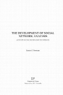 توسعه تجزیه و تحلیل شبکه اجتماعی: مطالعه در جامعه شناسی علمThe Development of Social Network Analysis: A Study in the Sociology of Science