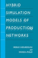 مدل های شبیه سازی ترکیبی از شبکه های تولیدHybrid Simulation Models of Production Networks