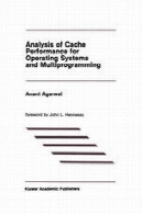 تجزیه و تحلیل عملکرد کش برای سیستم عامل و چند برنامگیAnalysis of Cache Performance for Operating Systems and Multiprogramming