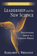 رهبری و علوم جدید : کشف نظم در جهان هرج و مرجLeadership and the New Science: Discovering Order in a Chaotic World