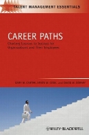 شغل: نمودار دوره به موفقیت برای سازمان و کارکنان خود را (TMEZ - ملزومات مدیریت استعداد)Career Paths: Charting Courses to Success for Organizations and Their Employees (TMEZ - Talent Management Essentials)