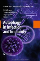 اتوفاژی در عفونت و مصونیتAutophagy in Infection and Immunity