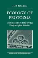 بوم شناسی تک یاخته : زیست شناسی زندگی آزاد Phagotrophic آغازیانEcology of Protozoa: The Biology of Free-living Phagotrophic Protists