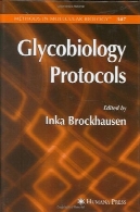 پروتکل Glycobiology ( روش در زیست شناسی مولکولی جلد 347 )Glycobiology Protocols (Methods in Molecular Biology Vol 347)