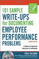 101 نوشتن یو پی اس نمونه برای مستند سازی عملکرد کارکنان مشکلات : راهنمای پیشرفته رشته های u0026 amp؛ ختم ، چاپ دوم101 Sample Write-Ups for Documenting Employee Performance Problems: A Guide to Progressive Discipline &amp; Termination, Second Edition