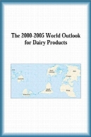 چشم انداز 2000-2005 جهانی لبنیات ( برنامه ریزی استراتژیک سری )The 2000-2005 World Outlook for Dairy Products (Strategic Planning Series)