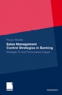 فروش راهبردهای کنترل مدیریت در بانکداری : متناسببا استراتژیک و تاثیر اجرایSales Management Control Strategies in Banking: Strategic Fit and Performance Impact