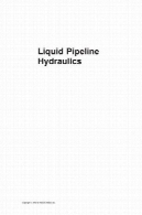 خط لوله مایع هیدرولیک (Dekker مهندسی مکانیک)Liquid Pipeline Hydraulics (Dekker Mechanical Engineering)