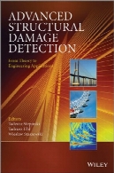 تشخیص آسیب ساختاری پیشرفته: از تئوری تا مهندسی نرم افزارAdvanced Structural Damage Detection: From Theory to Engineering Applications