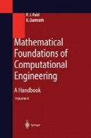 مبانی ریاضی مهندسی محاسباتی : آموزهMathematical Foundations of Computational Engineering: A Handbook