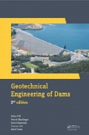 مهندسی ژئوتکنیک سدها ، نسخه 2Geotechnical Engineering of Dams, 2nd Edition