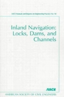 ناوبری داخلی: قفل سدها و کانال هایInland navigation : locks, dams, and channels
