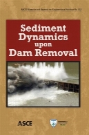 رسوب دینامیک پس از برداشتن سدSediment Dynamics upon Dam Removal