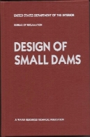 طراحی سدهای کوچک ( منابع آب فنی سری انتشارات )Design of Small Dams (Water Resources Technical Publication Series)