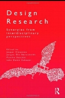 طرح پژوهش : هم افزایی میان رشته ای از دیدگاهDesign Research: Synergies from Interdisciplinary Perspectives