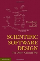 طراحی نرم افزار علمی: راه شی گراScientific Software Design: The Object-Oriented Way