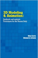 3D مدلسازی و انیمیشن: سنتز و تکنیک های تجزیه و تحلیل برای بدن انسان3D Modeling and Animation: Synthesis and Analysis Techniques for the Human Body