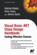 ویژوال بیسیک دات نت کلاس هندبوک طراحی : برنامه نویسی کلاس های موثرVisual Basic .NET Class Design Handbook: Coding Effective Classes