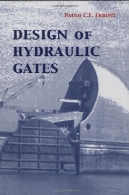 طراحی گیتس هیدرولیکDesign of Hydraulic Gates