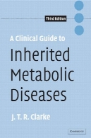 راهنمای بالینی بیماری متابولیکA Clinical Guide to Inherited Metabolic Diseases