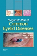 اطلس تشخیصی معمول پلک بیماری های بهداشت و درمان InformaDiagnostic Atlas of Common Eyelid Diseases Informa Healthcare