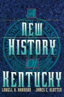 تاریخ جدید کنتاکیA New History of Kentucky