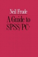راهنمای SPSS / PC +A Guide to SPSS/PC+