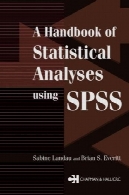 کتاب تجزیه و تحلیل آماری با استفاده از نرم افزار SPSSA Handbook of Statistical Analyses Using SPSS