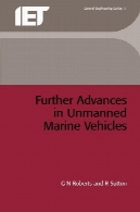 پیشرفت های بیشتر در وسایل نقلیه دریایی بدون سرنشینFurther Advances in Unmanned Marine Vehicles