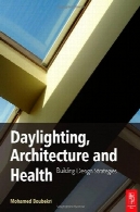 وری از روشنایی روز معماری و سلامت: استراتژی های طراحی ساختمانDaylighting, Architecture and Health: Building Design Strategies